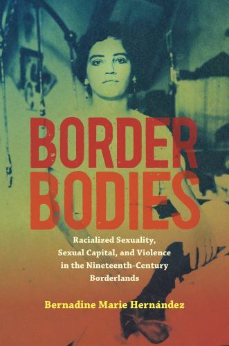Border Bodies, Hernández, Bernadine Marie, New Book