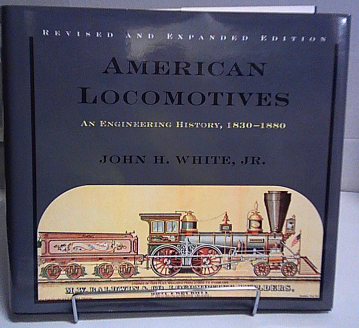 AMERICAN LOCOMOTIVES AN ENGINEERING HISTORY 1830-1880 – USED