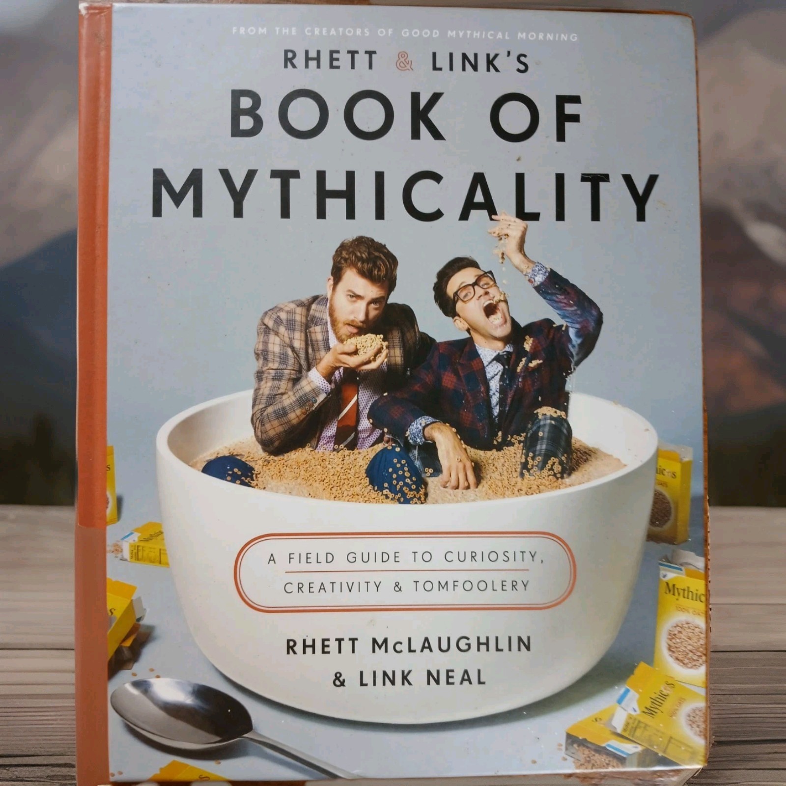 Rhett & Link’s Book of Mythicality Hardcover, Humor, 2017, Crown Archetype