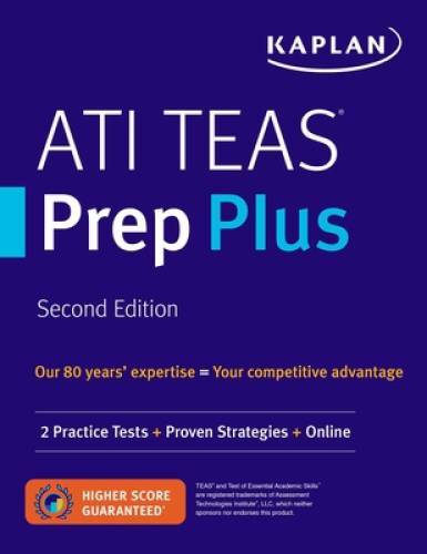 ATI TEAS Prep Plus: 2 Practice Tests + Proven Strategies + Online (Kaplan – GOOD
