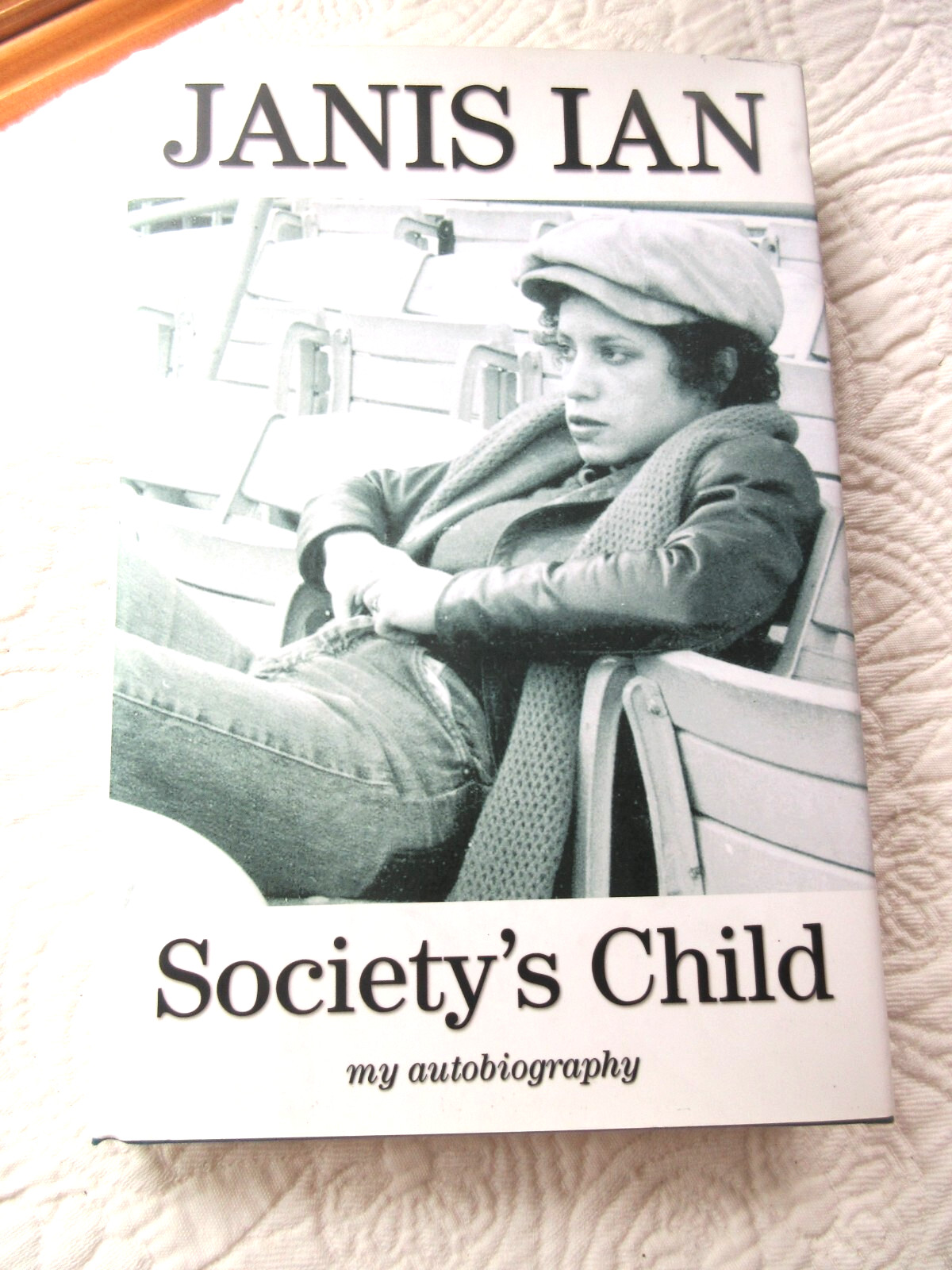 JANIS IAN SOCIETY’S CHILD MY AUTOBIOGRAPHY HC DJ 2008 TARCHER PENGUIN
