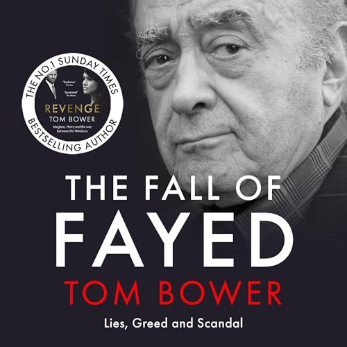 💽 Audiobook The Fall of Fayed by Tom Bower