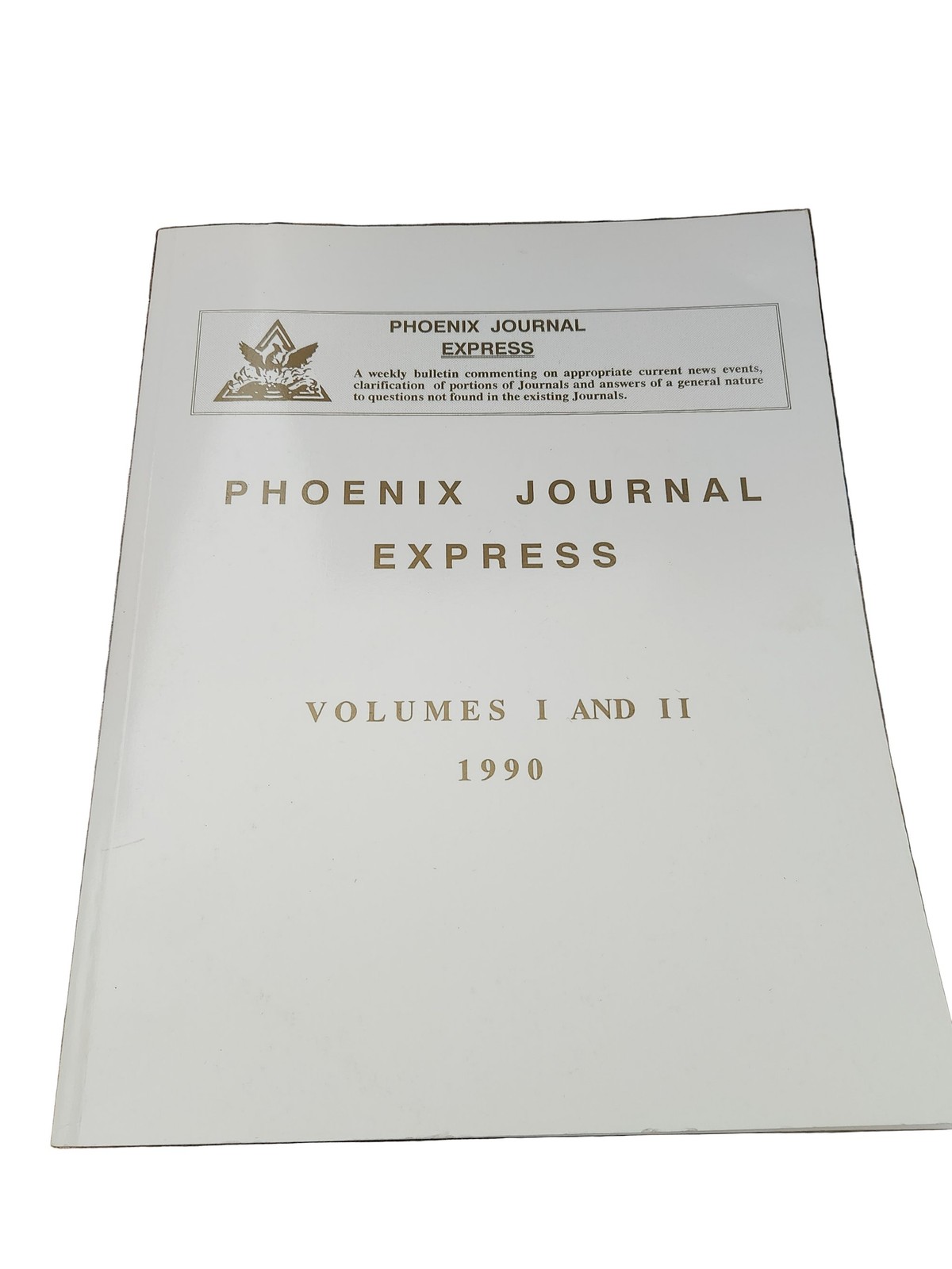 Hatton Phoenix Journals Express Vol 1 & 2 1990 Nonfiction Paperback