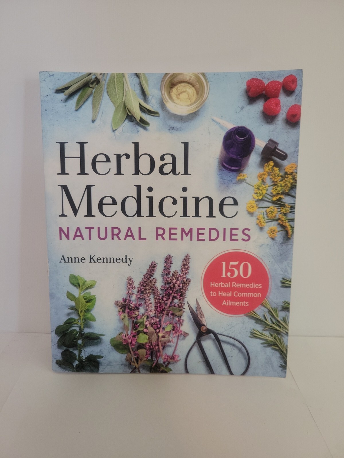 Herbal Medicine Natural Remedies : 150 Herbal Remedies to Heal Common…