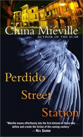 Perdido Street Station by Mieville, China (2003) Mass Market Paperback