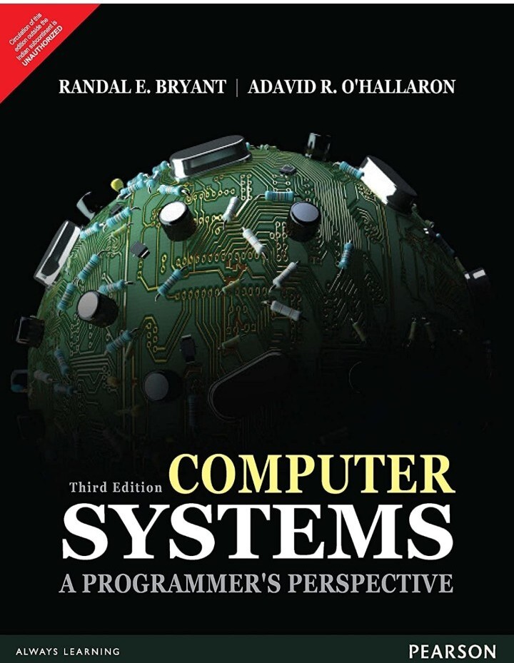 Computer Systems : A Programmer’s Perspective 3e by Randal INTERNATIONAL EDITION