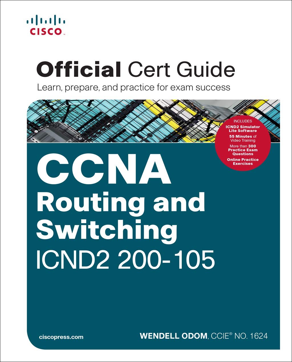 Ccna Routing and Switching Icnd2 200 105 Official Cert Guide