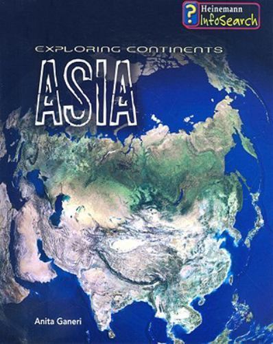 Asia (Exploring the Continents) by