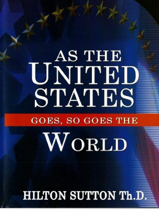 As the United States Goes so Goes the World (2 Cds) HIlton Sutton – Like New