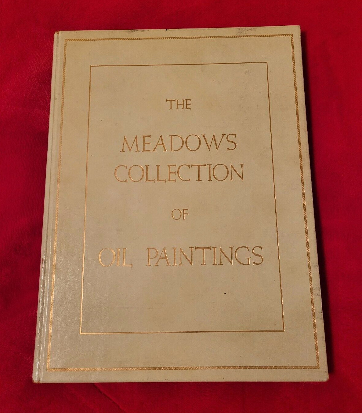 Bernardino De Pantorba / The Meadows Collection of Oil Paintings 1st ed 1961