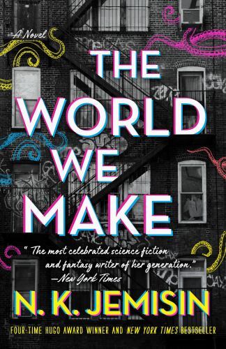 The World We Make: A Novel Hardcover, by Jemisin N. K.