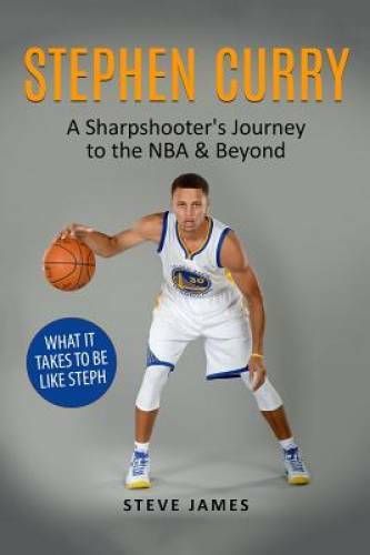 Stephen Curry: A Sharpshooters Journey to the NBA Beyond (Basketball B – GOOD