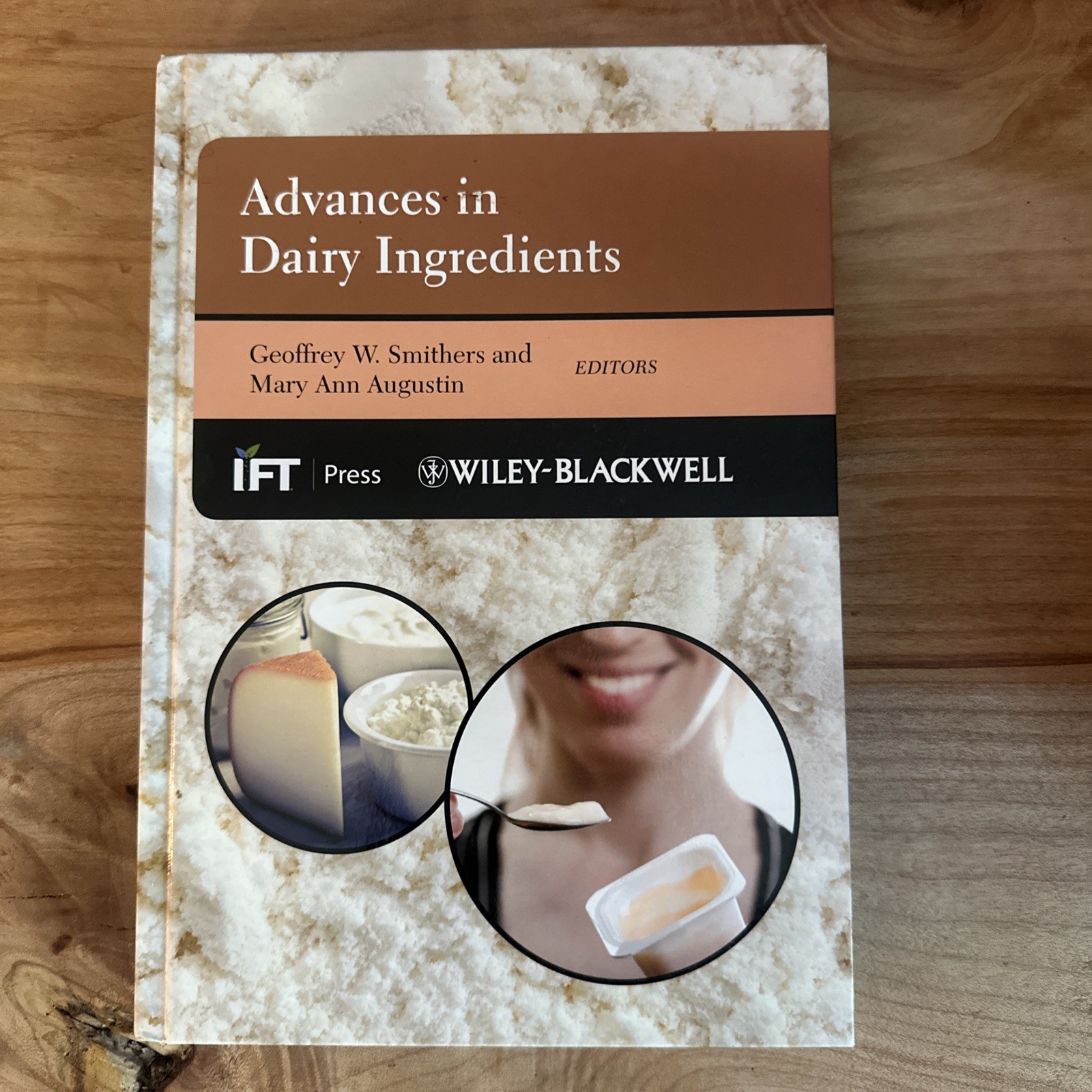 IFT series: Advances in Dairy Ingredients (geoffrey et al. 2013 Hardcover)