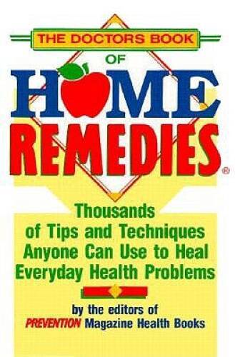 The Doctor’s Book of Home Remedies: Thousands of Tips and Technique – ACCEPTABLE