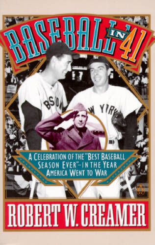 Baseball in ’41: A Celebration of the Best Baseball Season Ever – GOOD