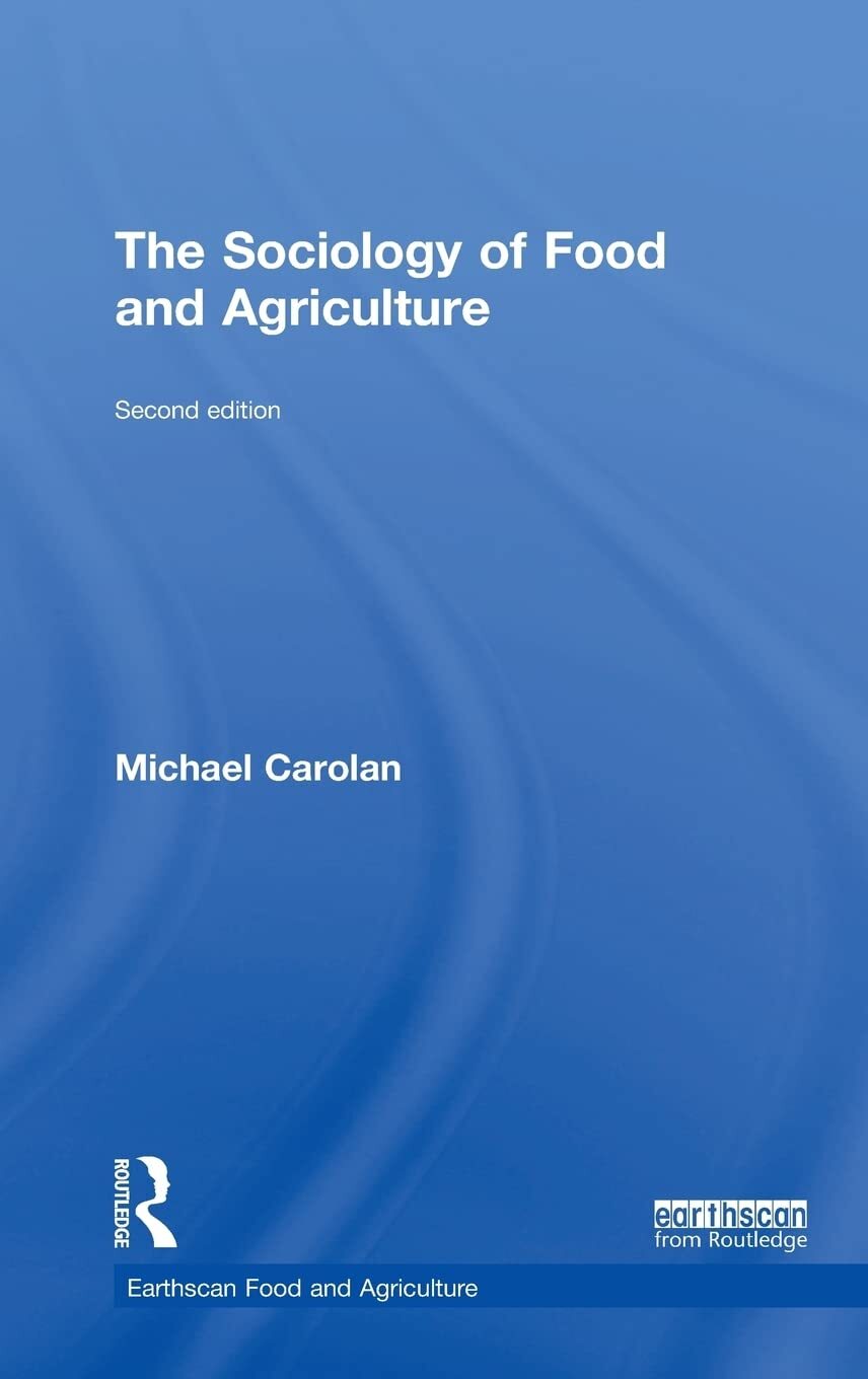 The Sociology of Food and Agriculture (Earthscan Food and Agriculture)