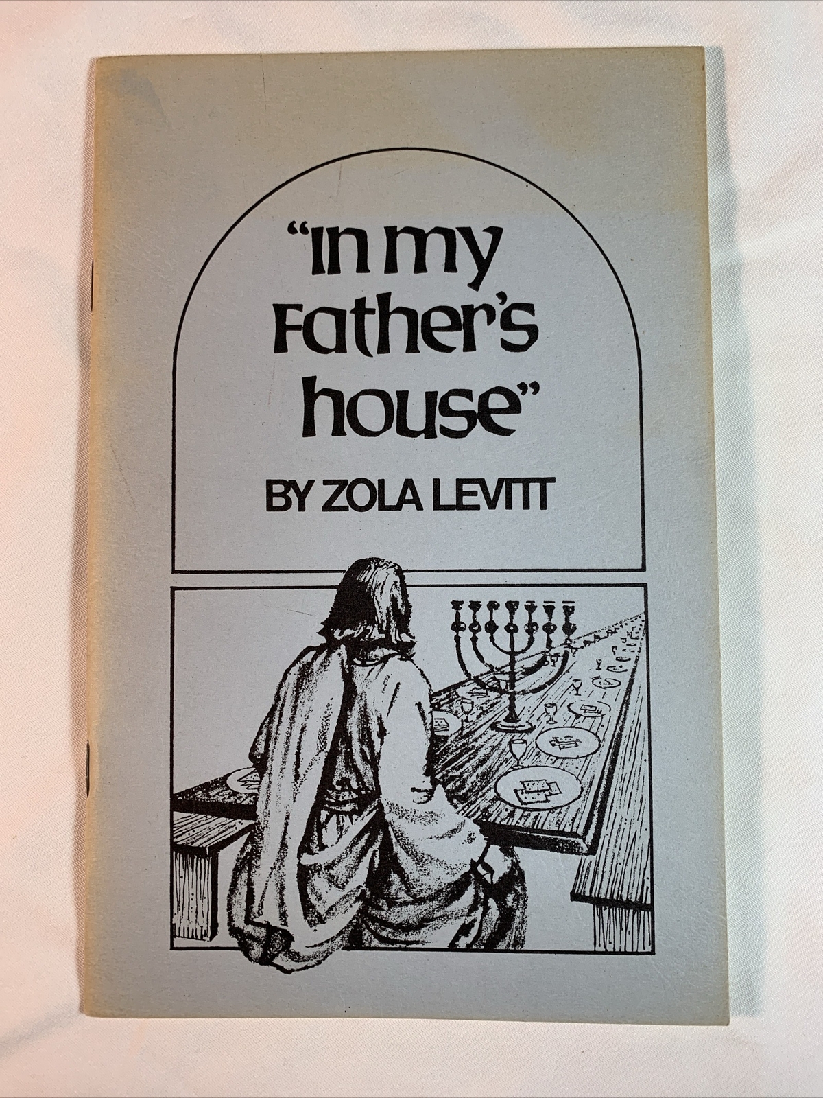 In My Father’s House by Zola Levitt (1981 Paperback)