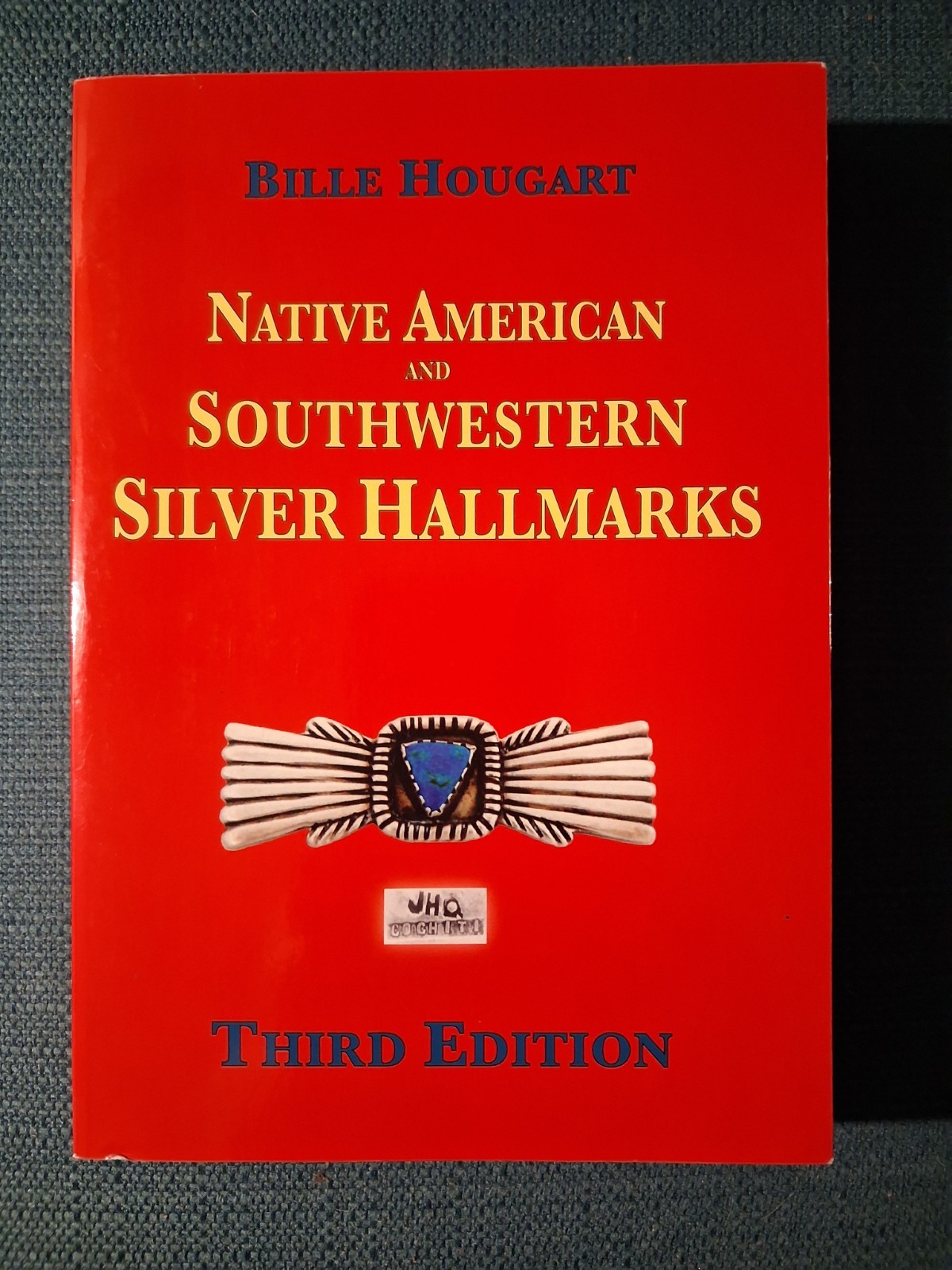 NATIVE AMERICAN SOUTHWESTERN SILVER HALLMARKS By Billie Hougart 3rd Ed. UNREAD