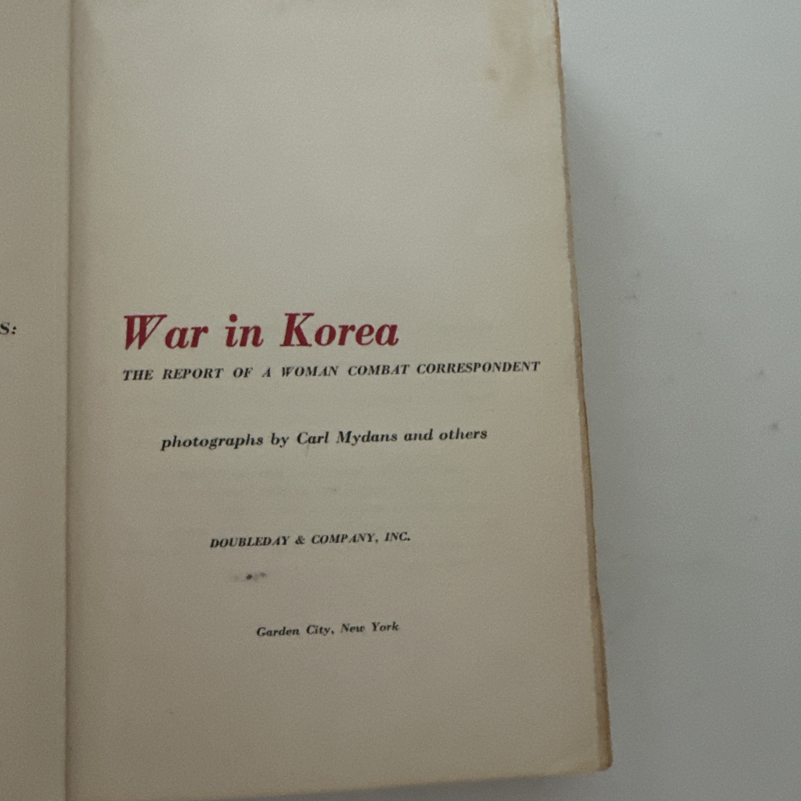 1951 1st Edit “WAR IN KOREA: WOMAN COMBAT CORRESPONDENT” by Marguerite Higgins