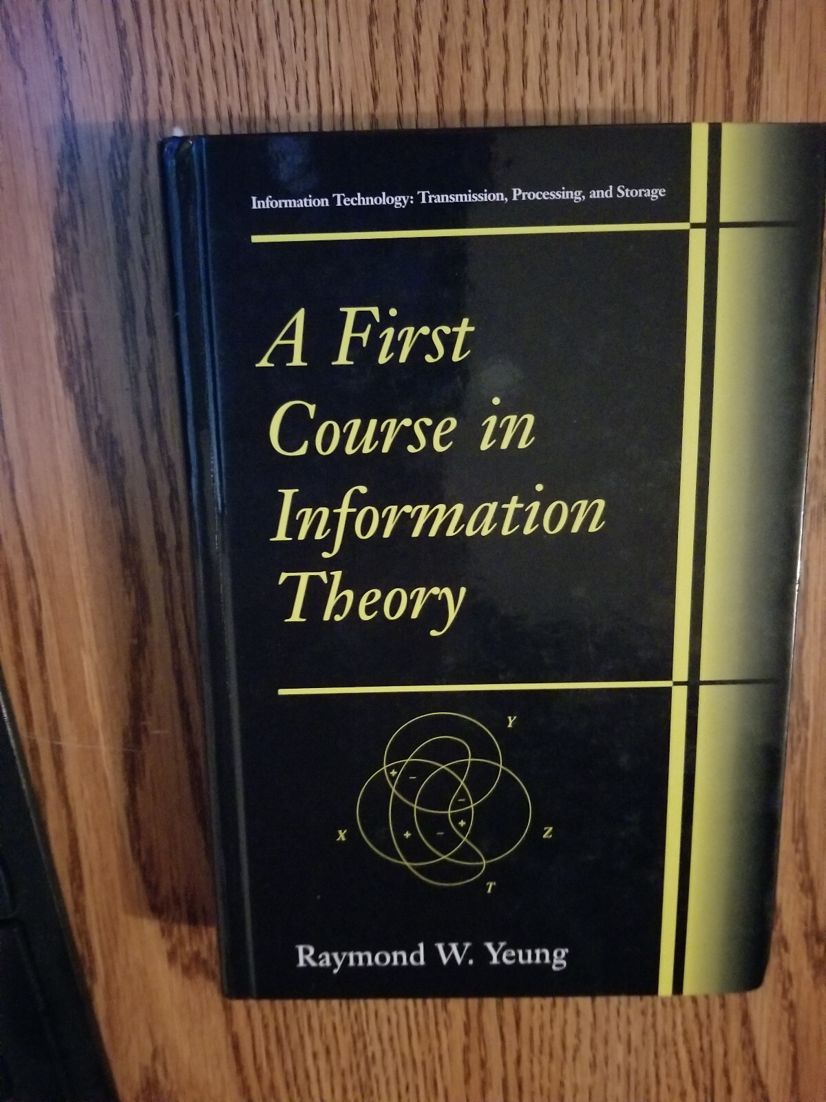 502 A First Course in Information Theory by Raymond W Yeung Hardcover very good