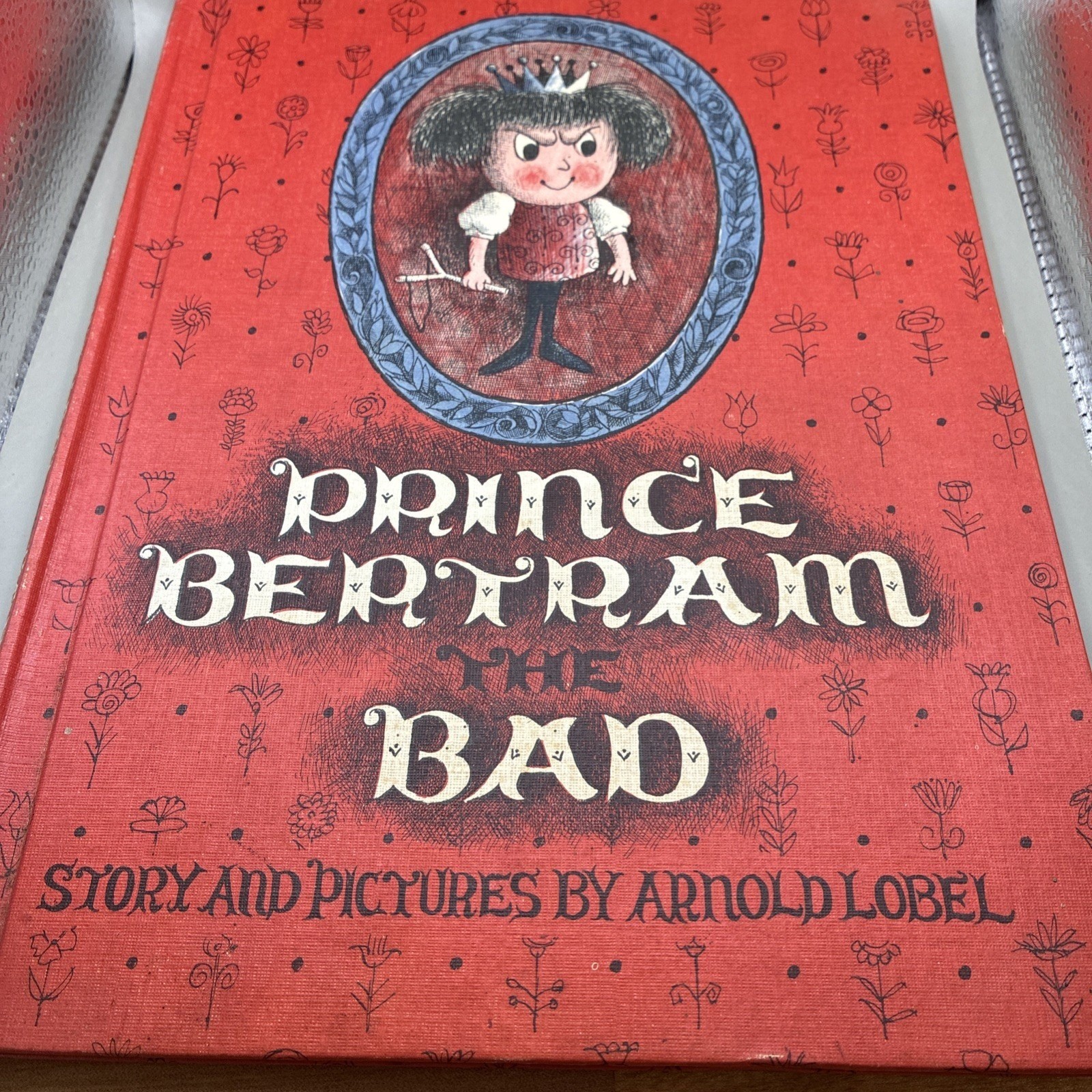 Prince Bertram the Bad Arnold Lobel 1963 Weekly Reader Childrens Book Club Editi