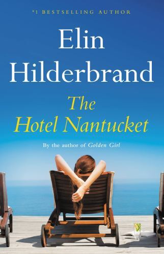Hotel Nantucket by Elin Hilderbrand (2023, Trade Paperback)