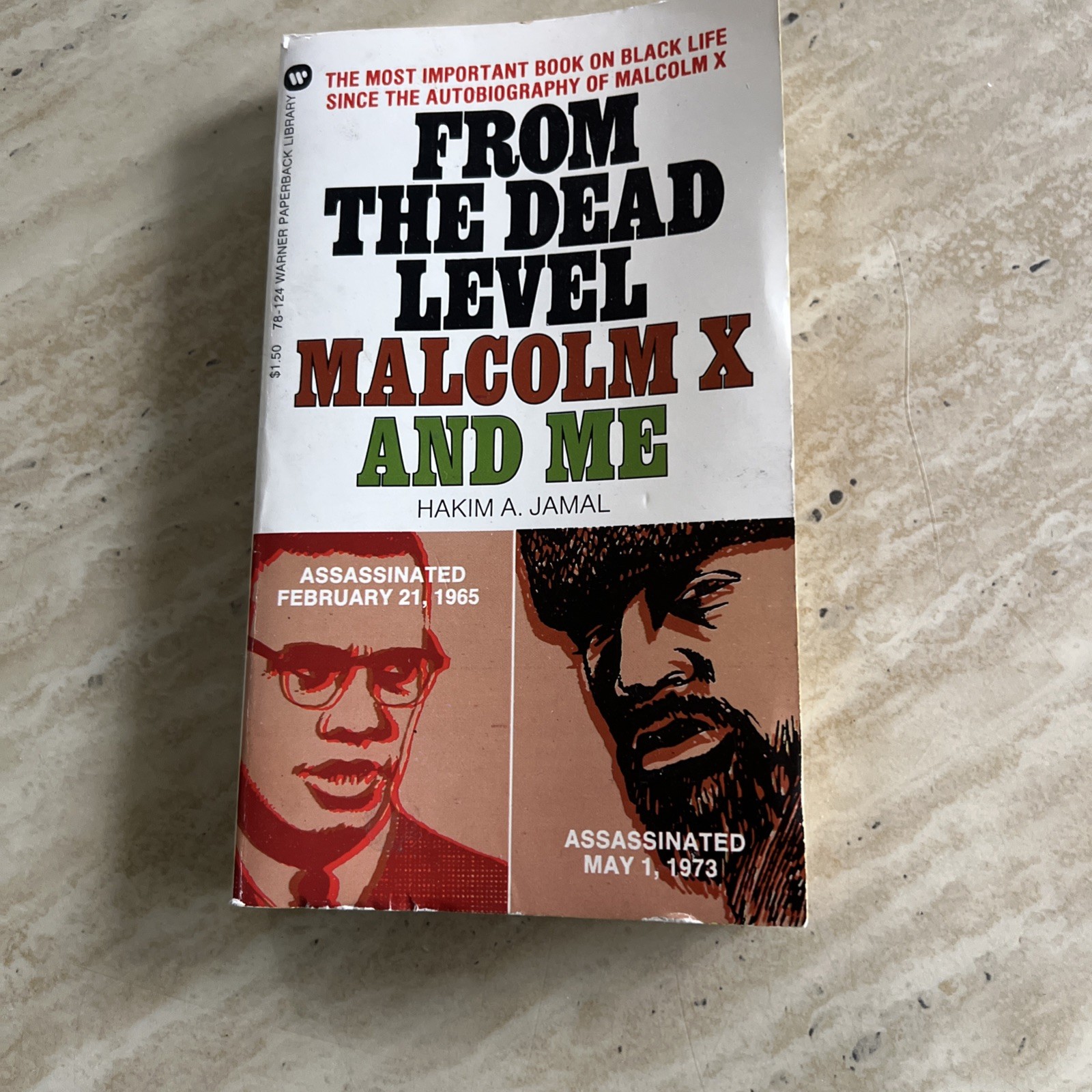 From the Dead Level: Malcolm X and Me – Hakim A Jamal PB 1973 Warner