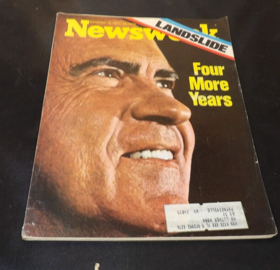 NEWSWEEK Magazine November 13 1972 Richard Nixon Four More Years Vintage 70s
