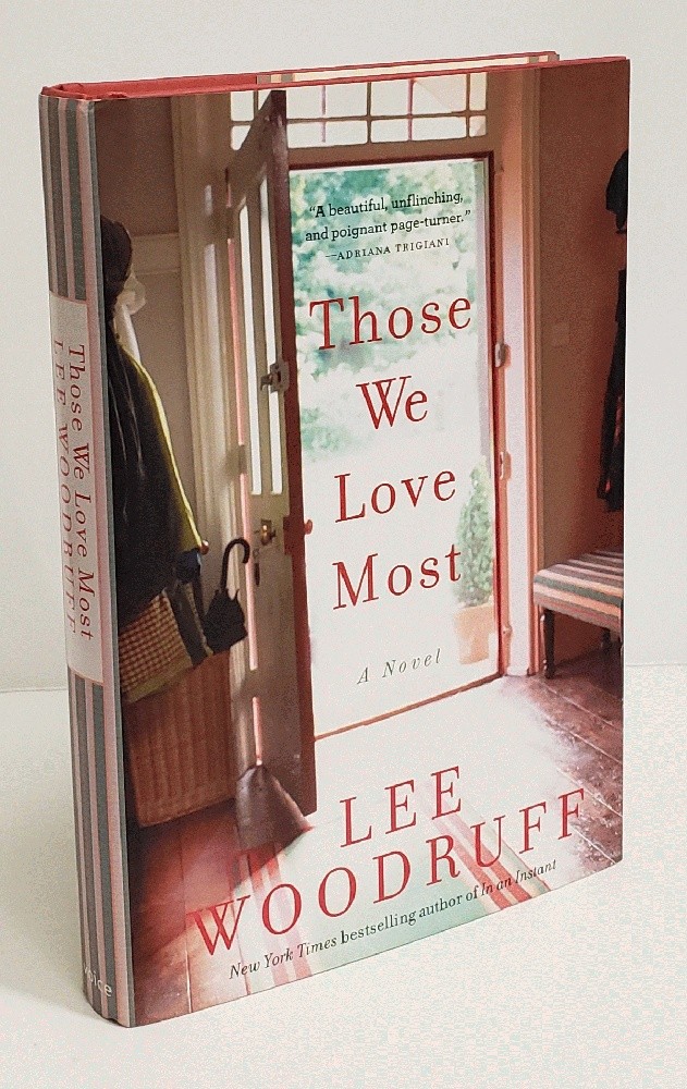 Lee Woodruff SIGNED Those We Love the Most