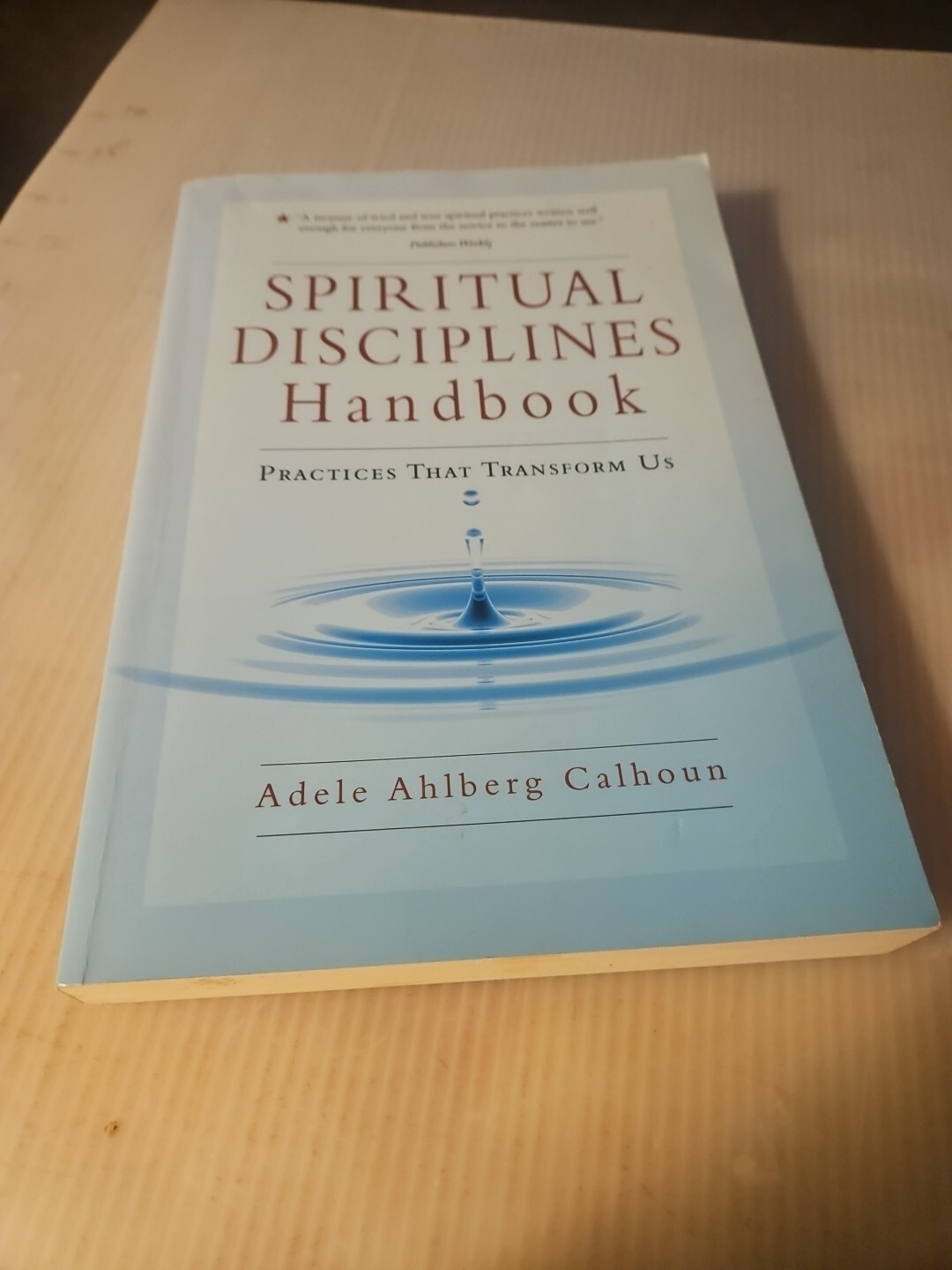 2005, The Transforming Center Set Series “Spiritual Disciplines Handbook”