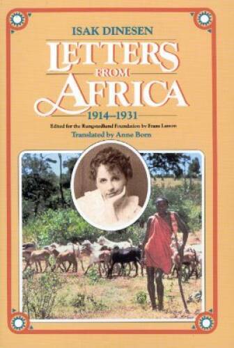 Letters from Africa, 1914-1931 – Paperback By Dinesen, Isak – GOOD