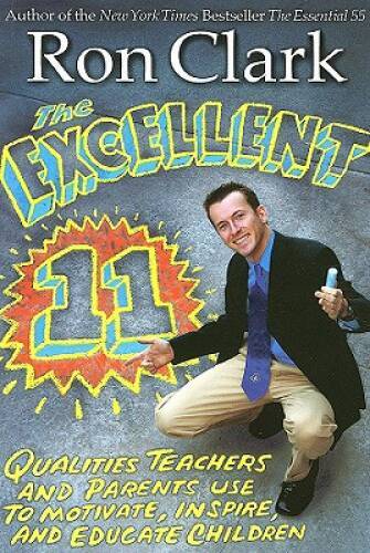 The Excellent 11: Qualities Teachers and Parents Use to Motivate, In – VERY GOOD