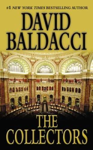 The Collectors (Camel Club Series) – Mass Market Paperback – GOOD