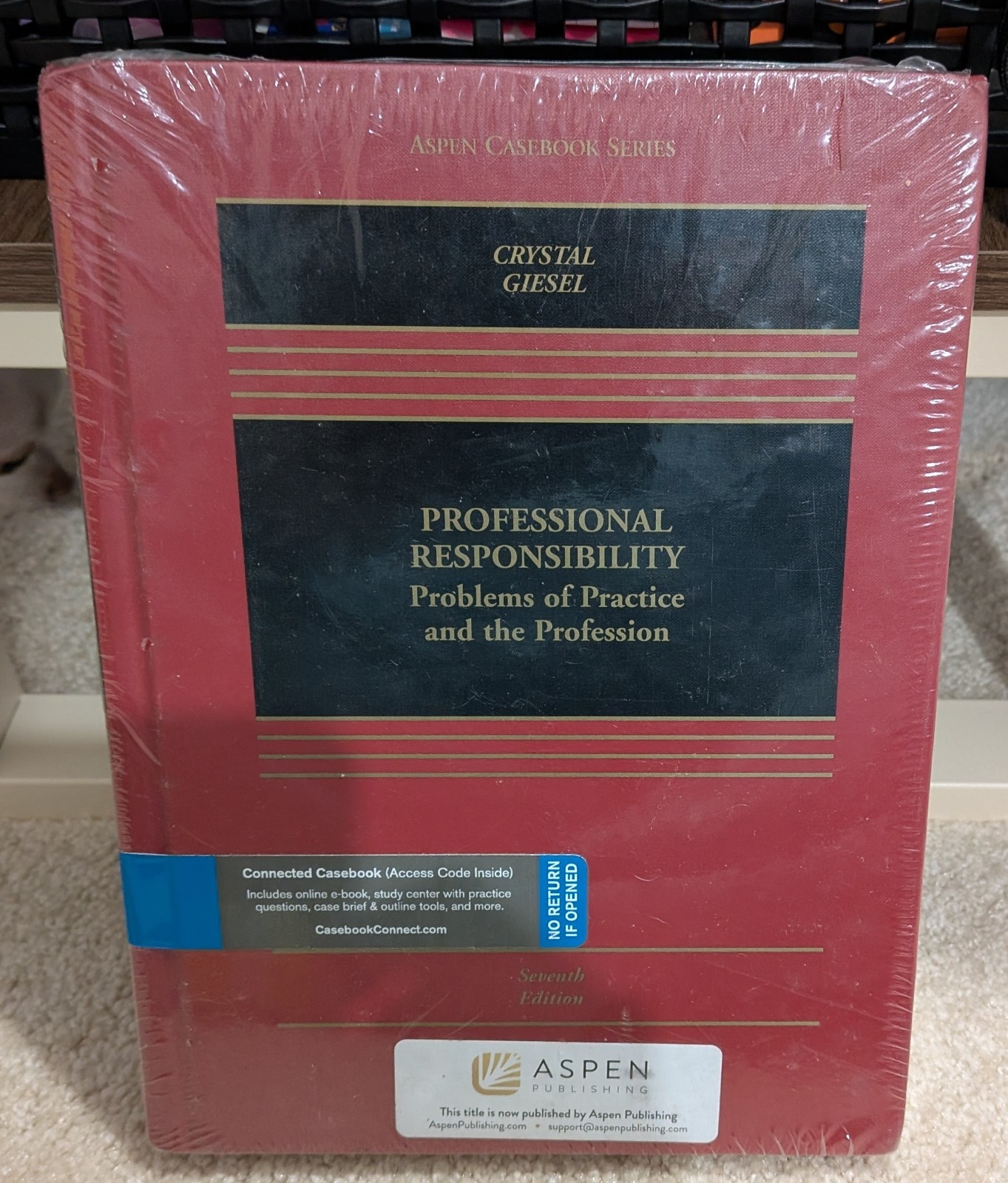 Aspen Casebook Ser.: Professional Responsibility : Problems of Practice and the