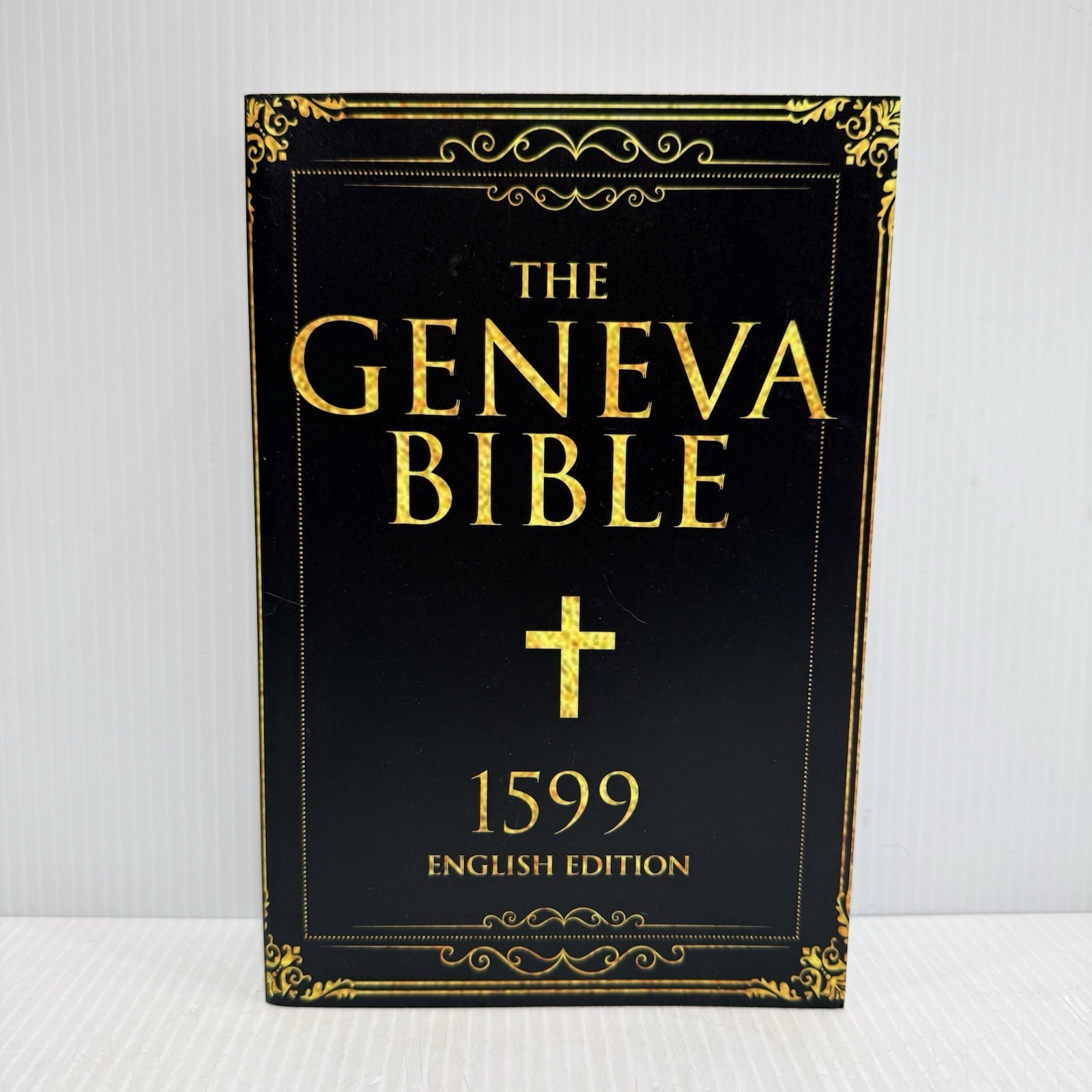 The Geneva Bible 1599 English edition with New & Old Testament