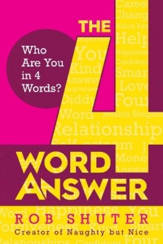 Rob Shuter The 4 Word Answer (Hardback)