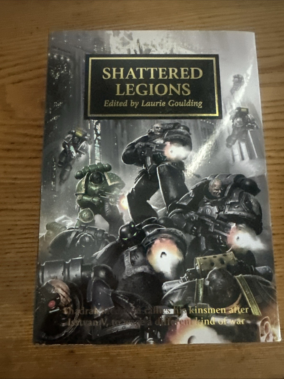 NEW MINT* Horus Heresy XLIII : Shattered Legions Laurie Goulding 1st/1st HC/DJ