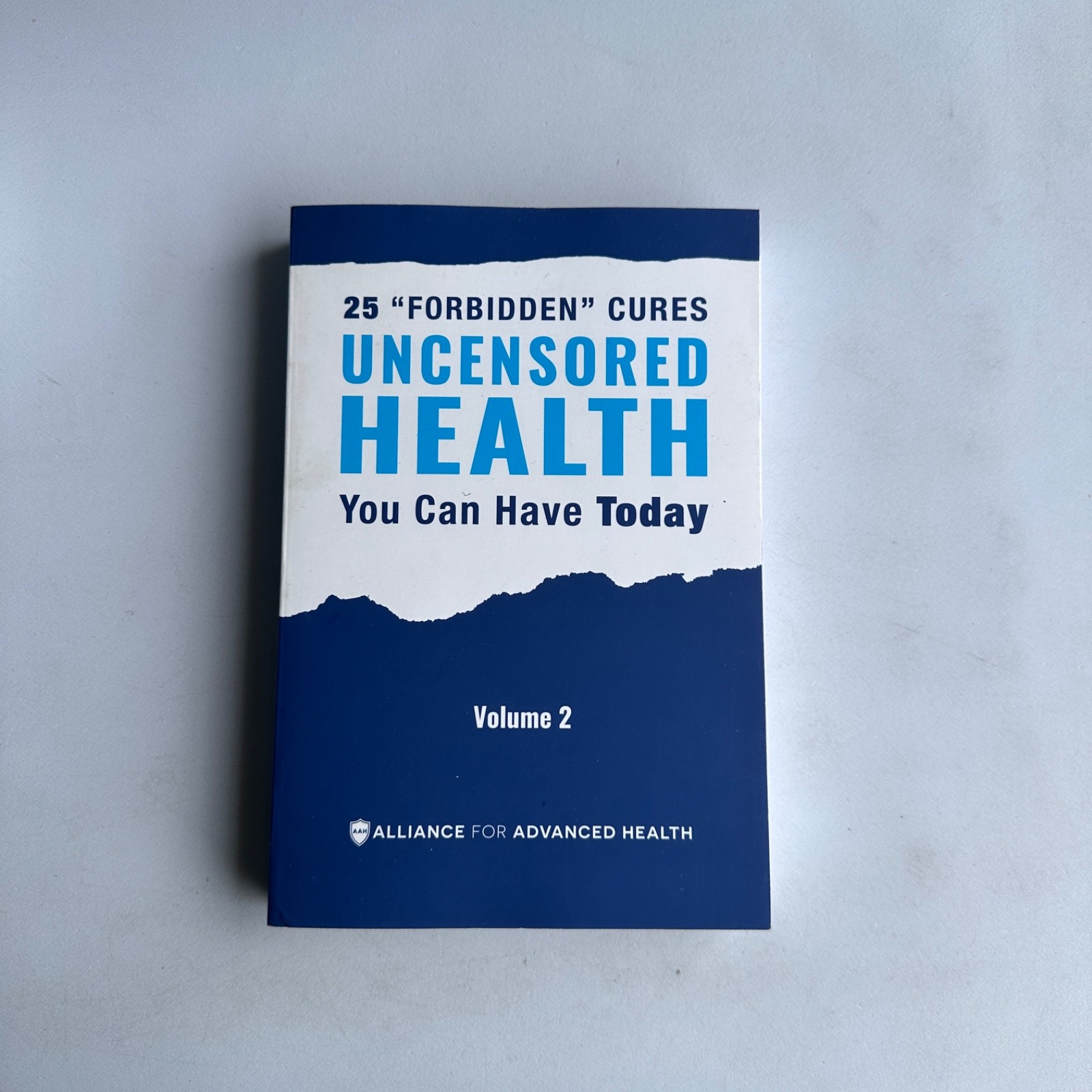 25 Forbidden Cures Uncensored Health You Can Have Today Volume 2 Paperback
