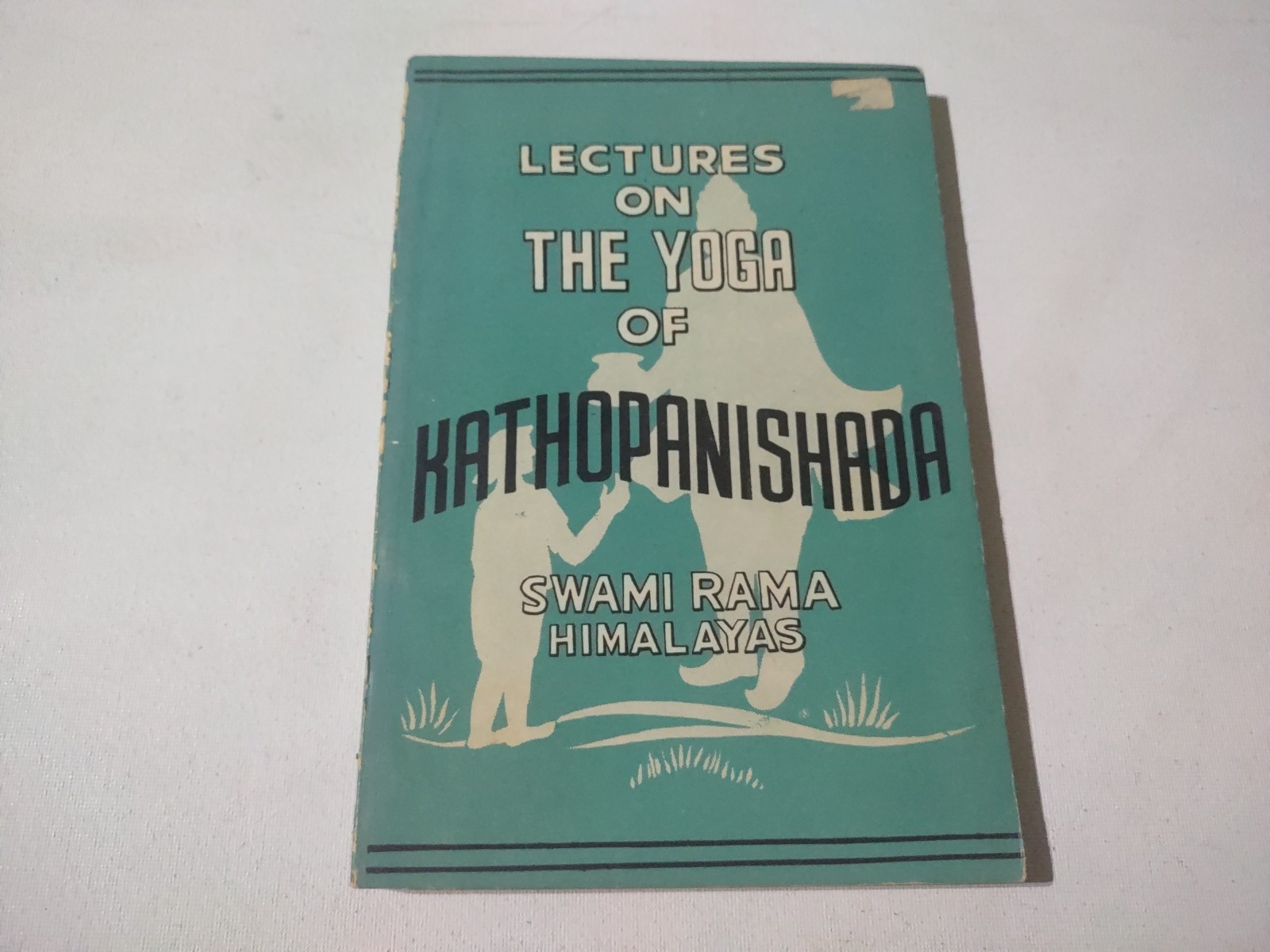 LECTURES ON THE YOGA OF KATHOPANISHADA PB BOOK SWAMI RAMA HIMALAYAS