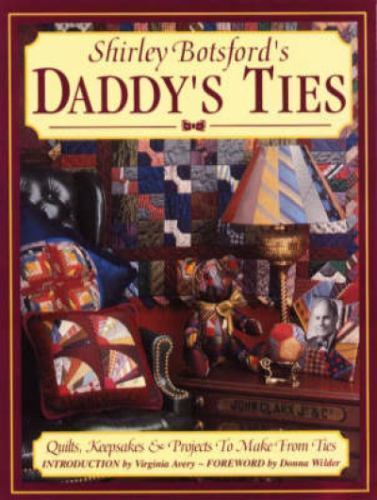 Daddy’s Ties Botsford, Shirley paperback Used – Very Good