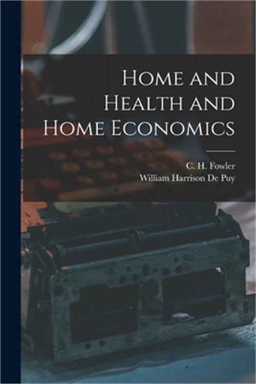 Home and Health and Home Economics (Paperback or Softback)