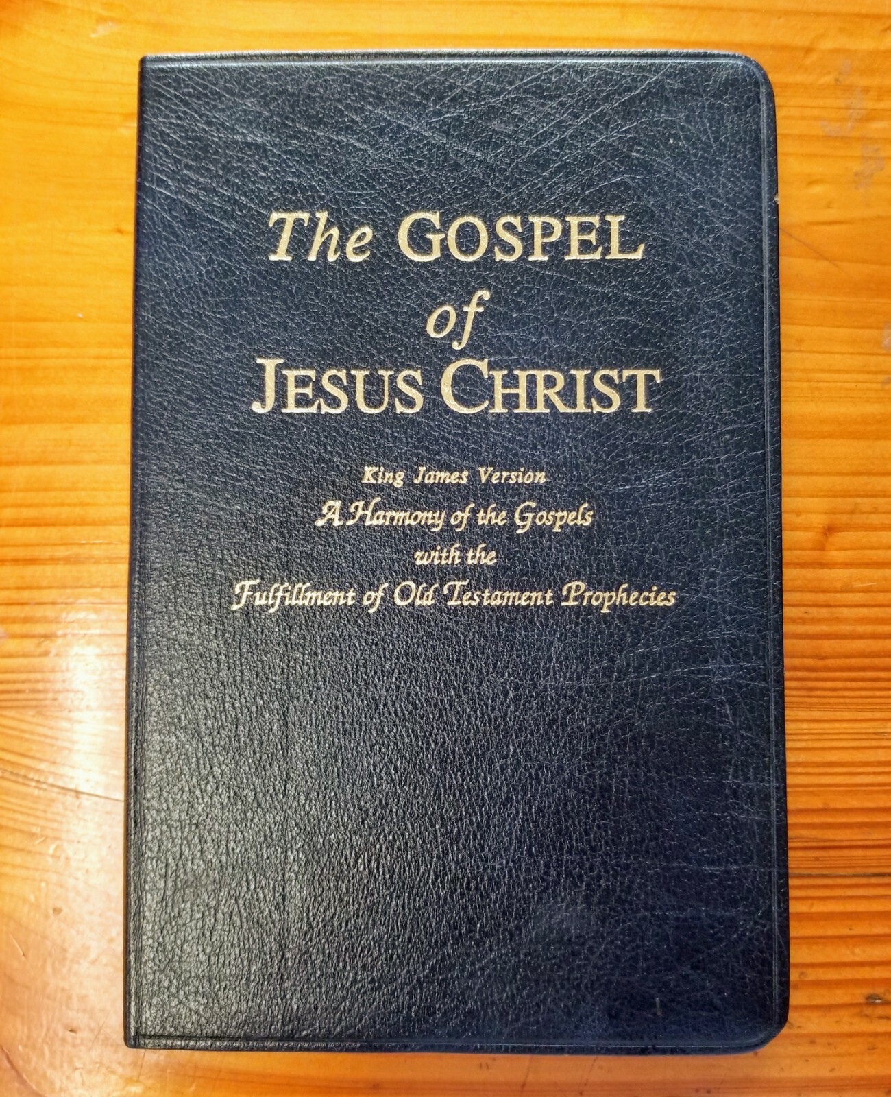 The Gospel of Jesus Christ, FIRST EDITION Leather Bound, Gilt, Joshua Publishing