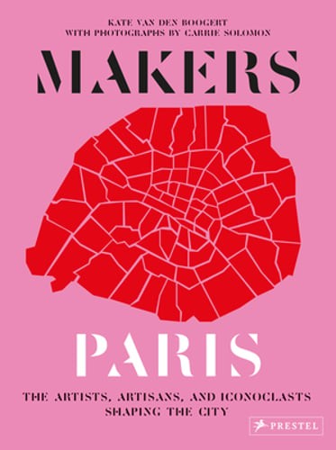 Makers Paris by Carrie Solomon: Used