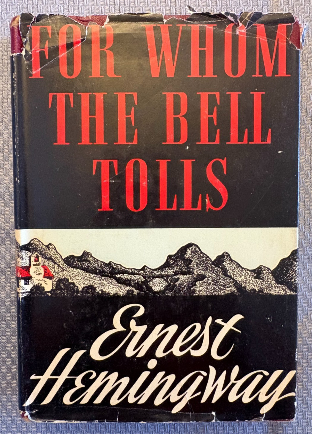 For Whom the Bell Tolls – Ernest Hemingway – 1940 – BCE – hc/dj