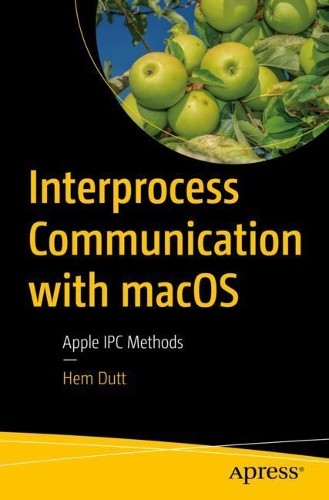 Hem Dutt Interprocess Communication with macOS (Paperback) (UK IMPORT)