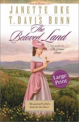 The Beloved Land (Song of Acadia #5) by Janette Oke; T. Davis Bunn