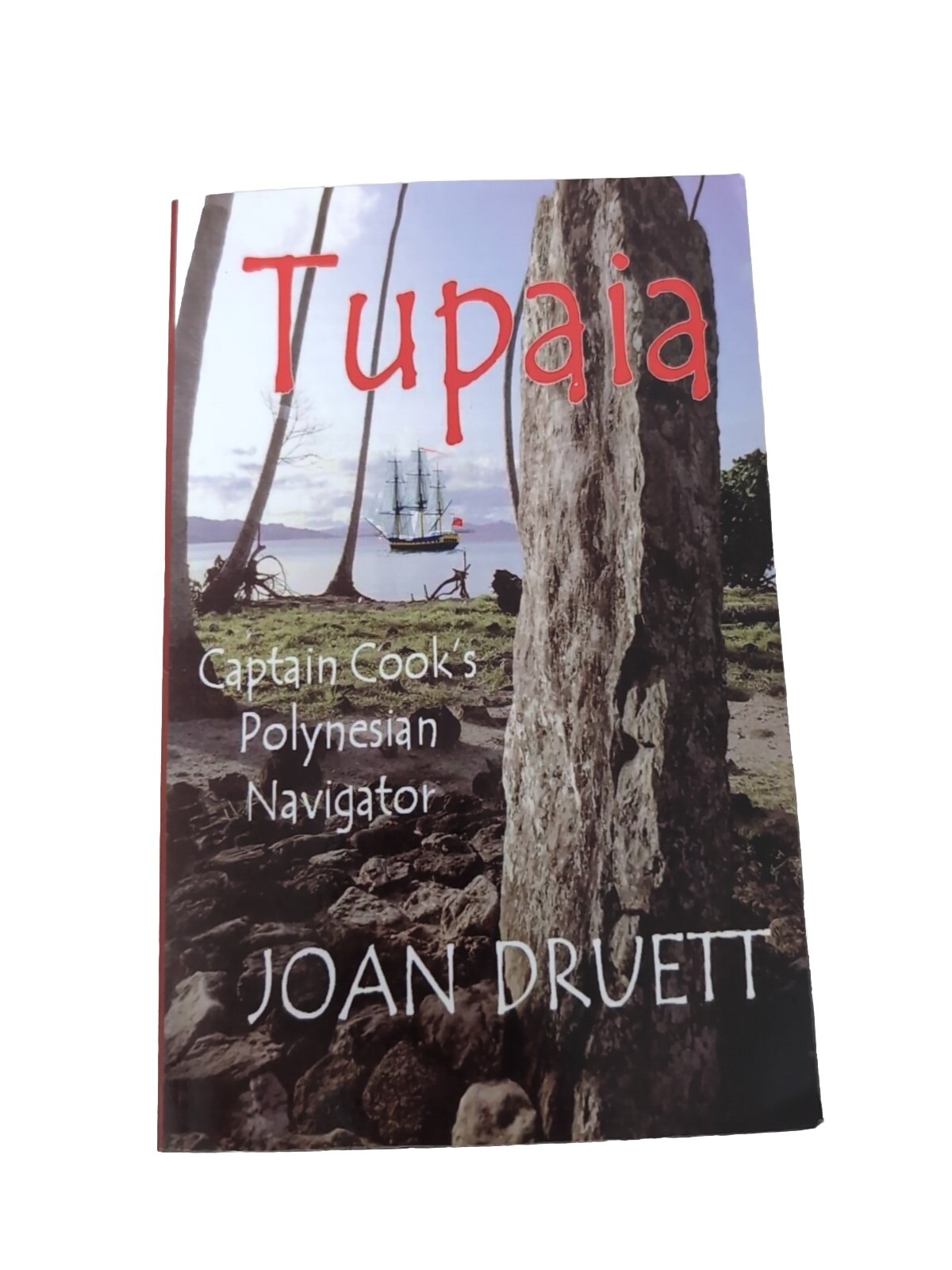 Joan Druett Tupaia (Paperback) 2011
