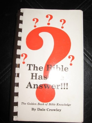 THE BIBLE HAS THE ANSWER!!! (SIXTH PRINTING, COPYRIGHT 1948) – spiral_bound …
