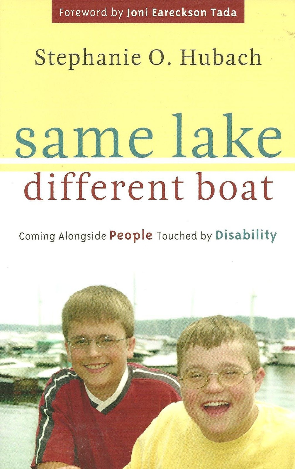 Same Lake, Different Boat: Coming Alongside People Touched by Disability