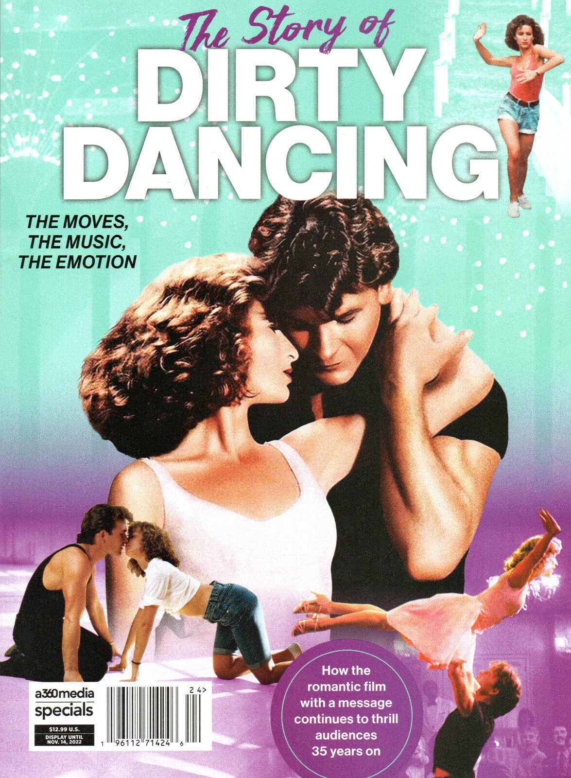 THE STORY OF DIRTY DANCING Magazine Summer 2022 A360 98 Pages Patrick Swayze